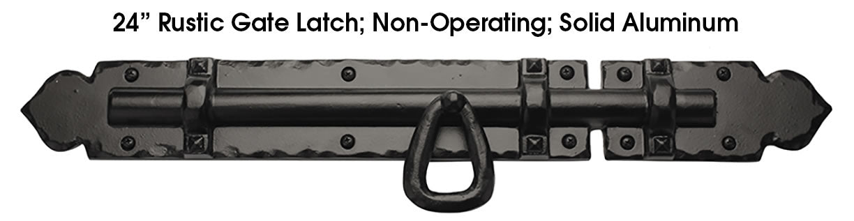 Carriage House- 24" Rustic Gate Latch (Non-Operating) - Solid Aluminum, Available in Multiple Finishes - 100% OEM Manufacturers with New Production Dates for US Vendor GarageDoorProject®(Each/Needs Fastners)